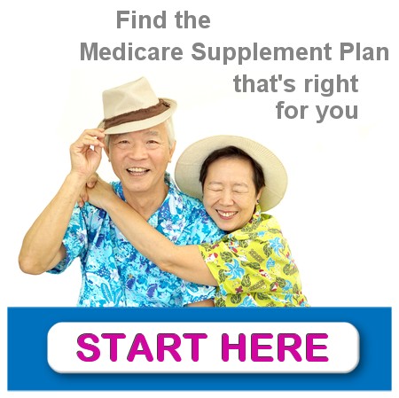Click here to find the Medicare Supplement plan that is best for you Click here to find the Medicare Supplement plan that is best for you